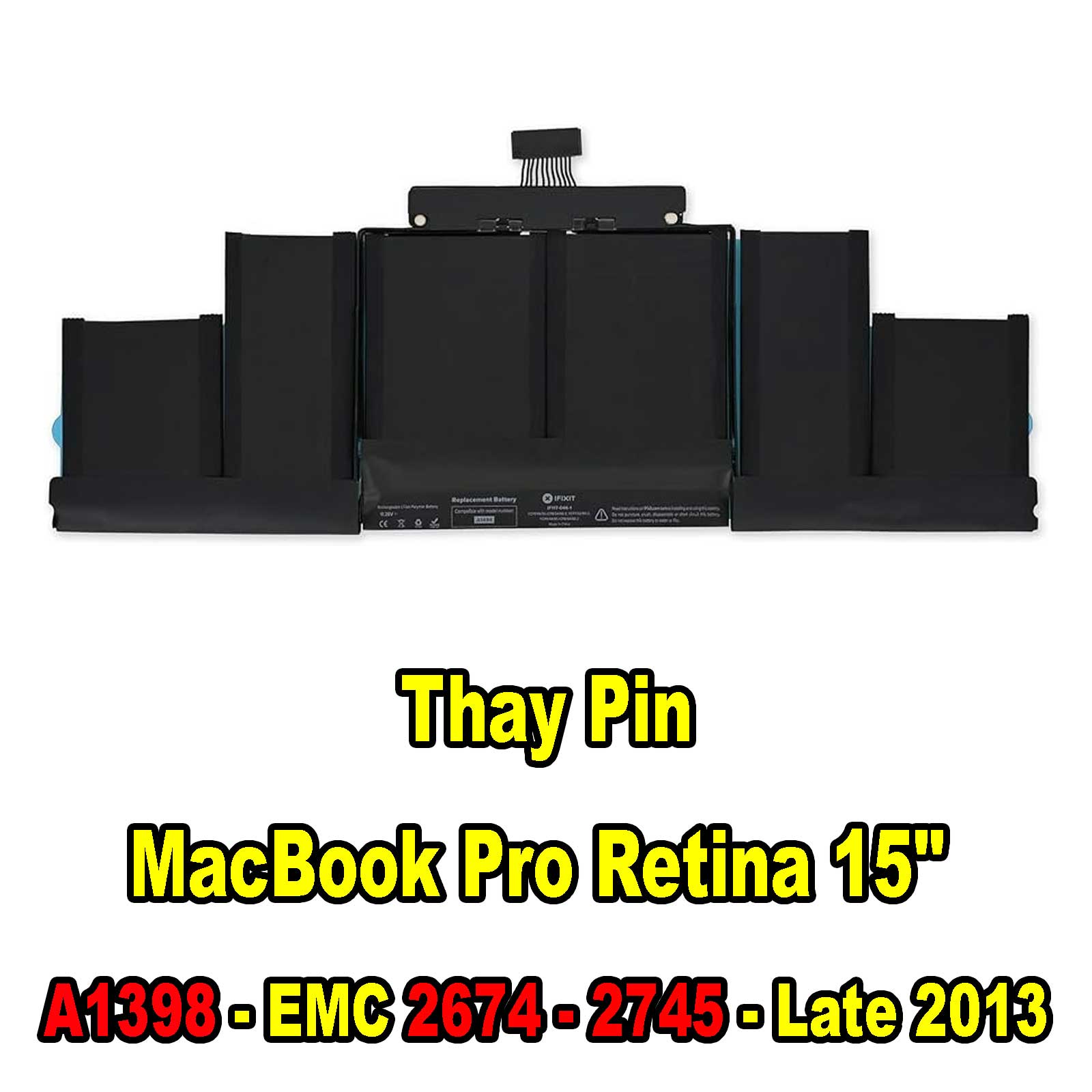 Thay Pin MacBook Pro Retina 15inch A1398 - EMC 2674 - 2745 - Late 2013