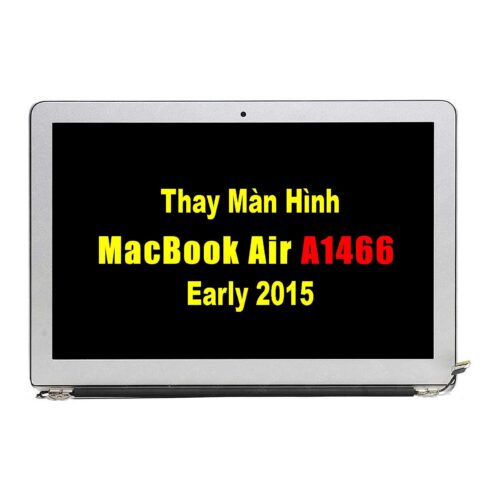 Thay Màn Hình Macbook Air 13inch 2015 A1466