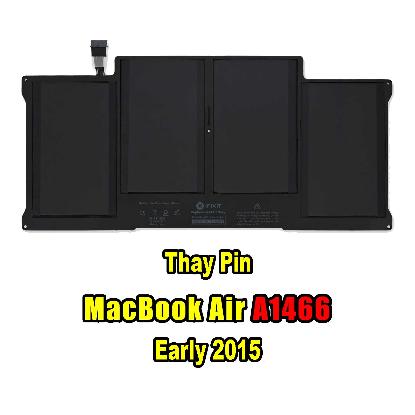 Thay Pin Macbook Air 13inch A1466 Early 2015