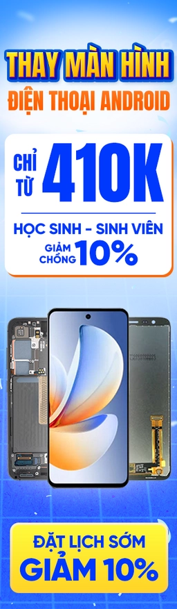 Thay Màn Hình Android