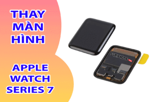 Thay Màn Hình Apple Watch Series 7