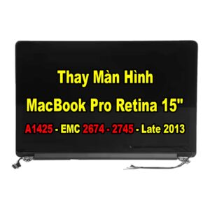 Thay Màn Hình MacBook Pro Retina 15inch A1425 - EMC 2674 - 2745 - Late 2013