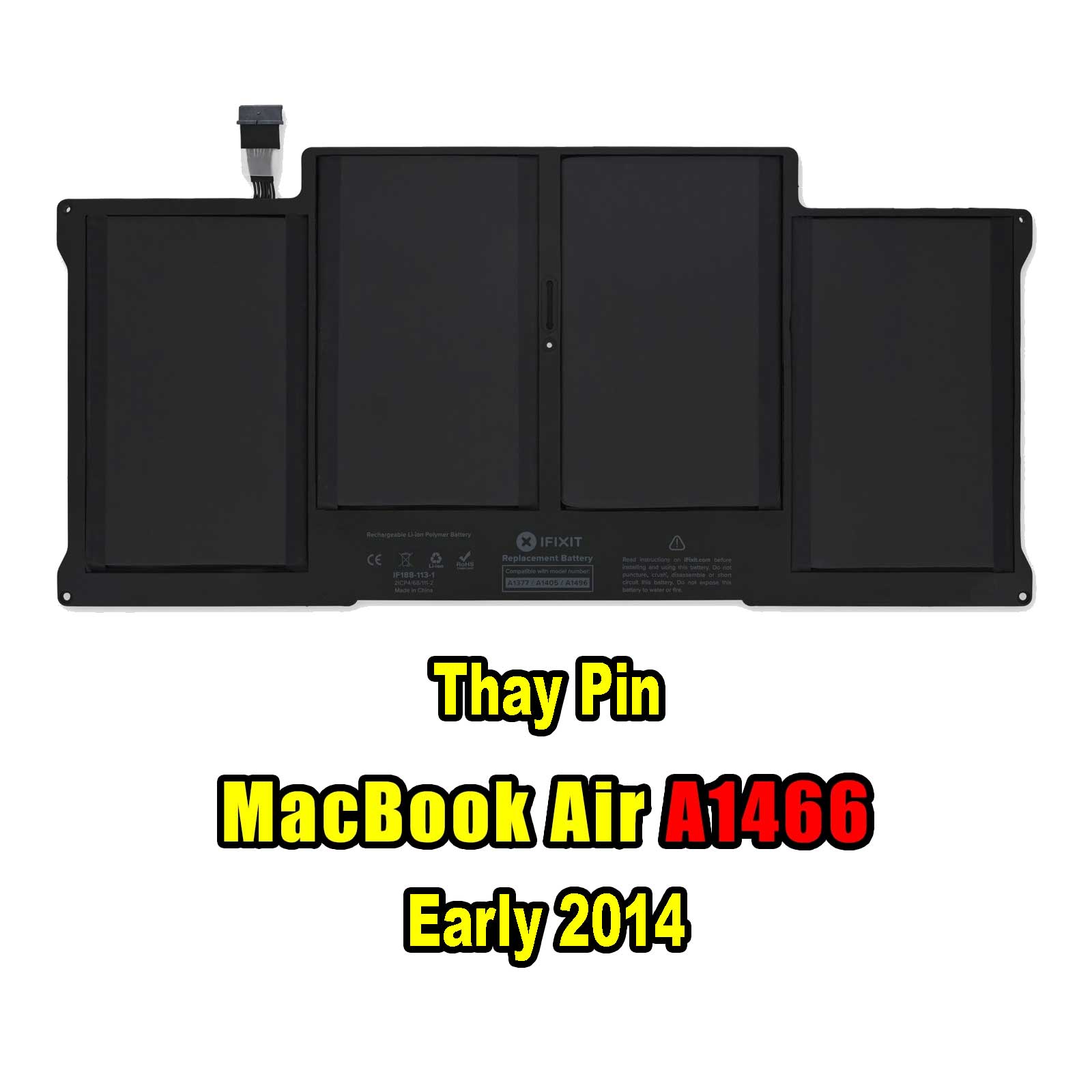 Thay Pin Macbook Air 13inch A1466 Mid Early 2014