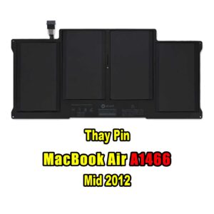 Thay Pin Macbook Air 13inch A1466 Mid 2012