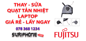 Sửa Quạt Tản Nhiệt Laptop Fujitsu
